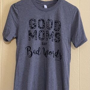 Good Moms Say Bad Words